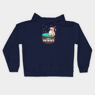 "I do it for the Ho's" - Hot Tub Santa Claus Kids Hoodie